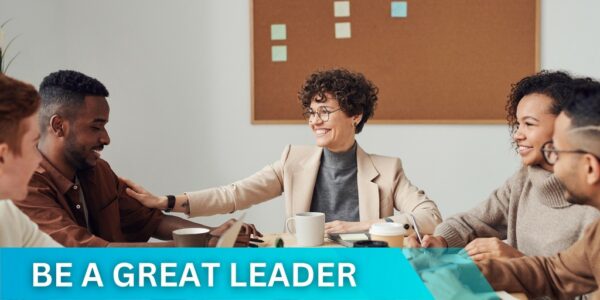 Improve Employee Productivity - Be a great leader
