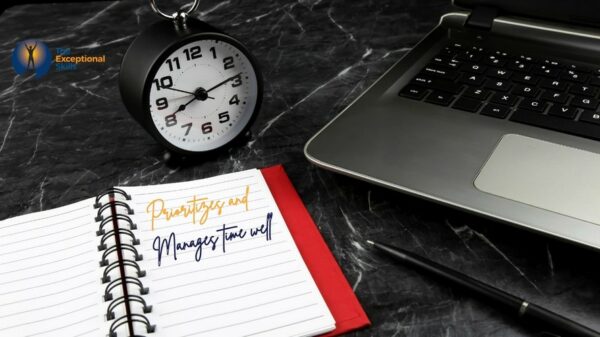 Leadership Characteristics - Prioritizes and manages time well.